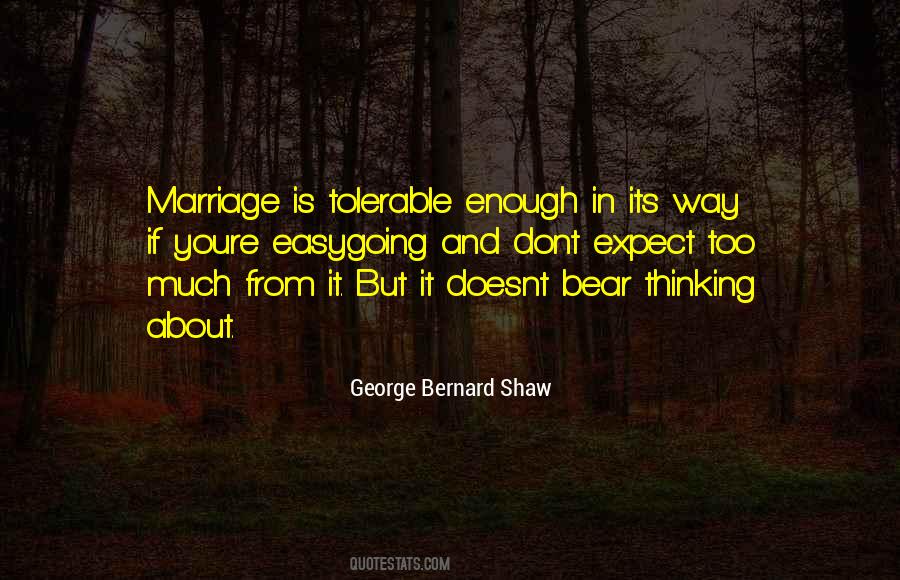 Marriage Is Quotes #1362897