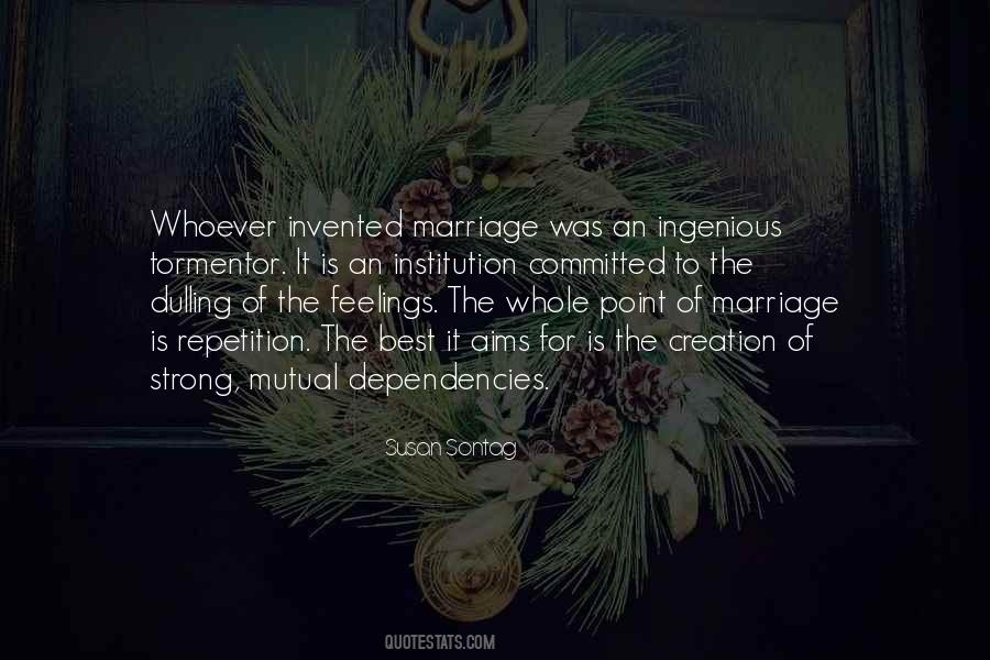Marriage Is The Best Quotes #1309168