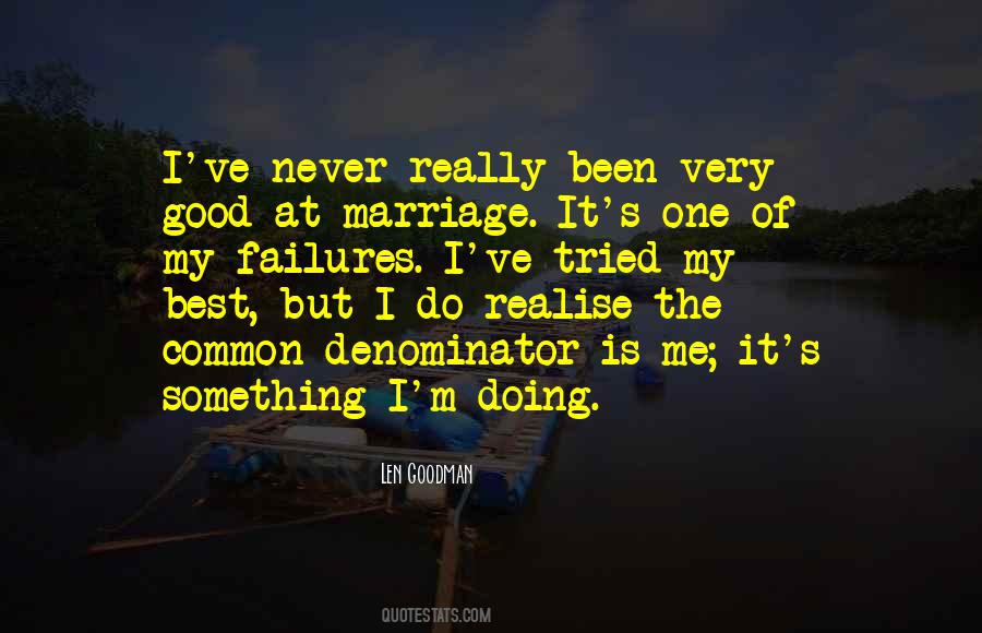Marriage Is The Best Quotes #60591