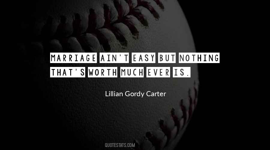 Marriage Is Work Quotes #13174