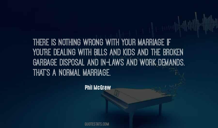 Marriage Is Work Quotes #1332560