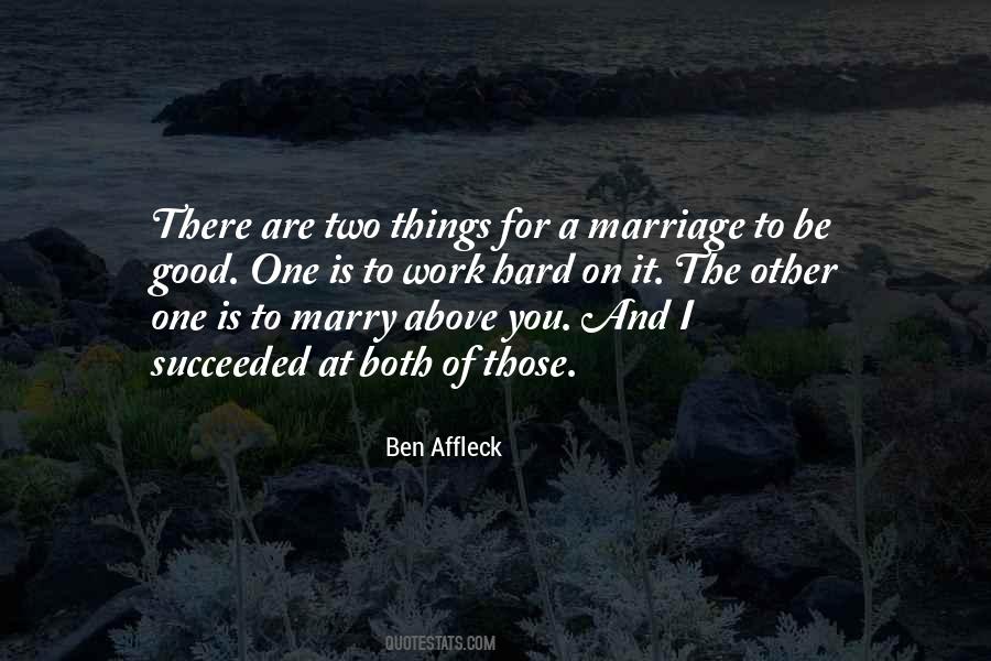 Marriage Is Work Quotes #1519942