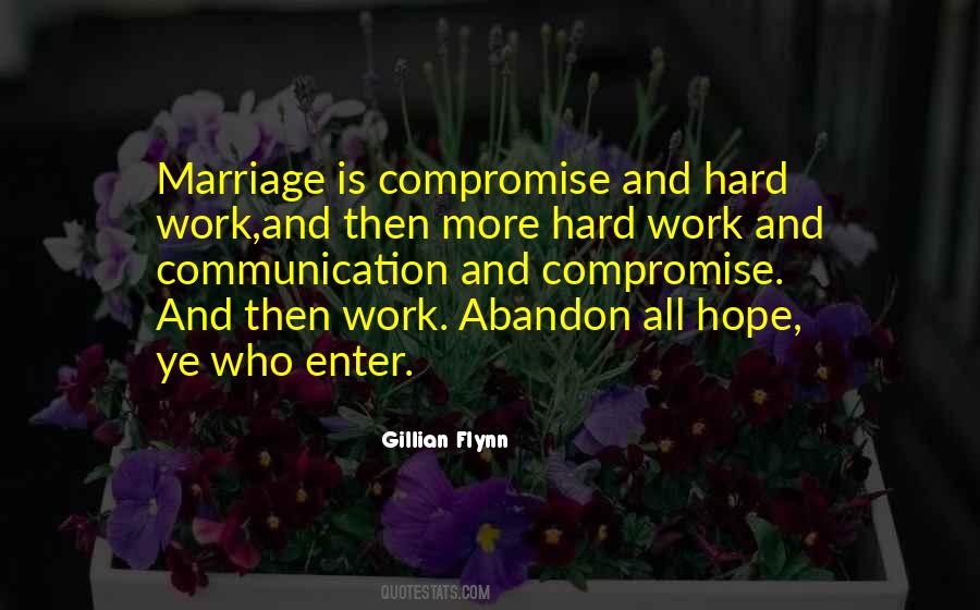 Marriage Is Work Quotes #215277