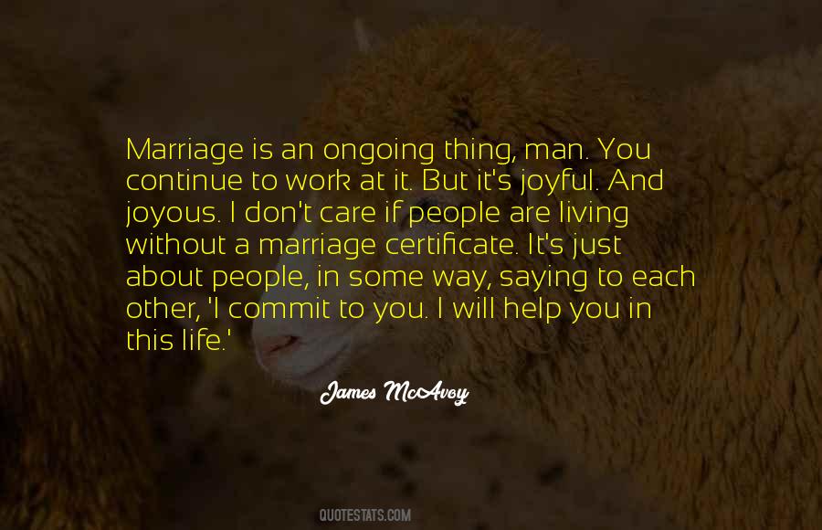 Marriage Is Work Quotes #269141