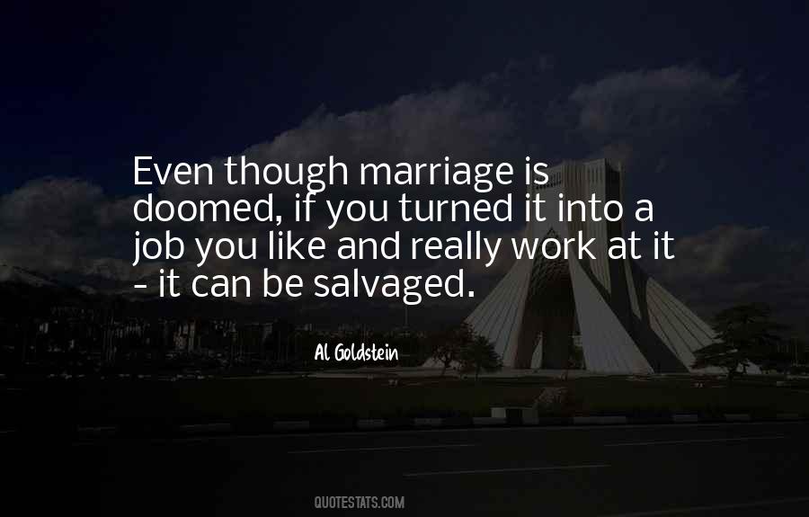 Marriage Is Work Quotes #337588