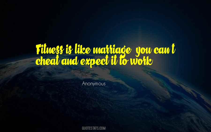 Marriage Is Work Quotes #843899