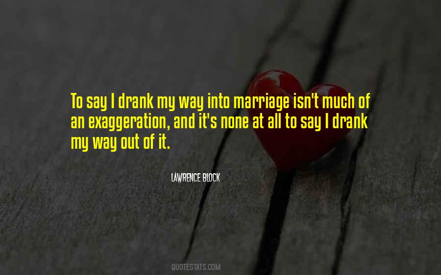 Marriage Isn't Quotes #1014976