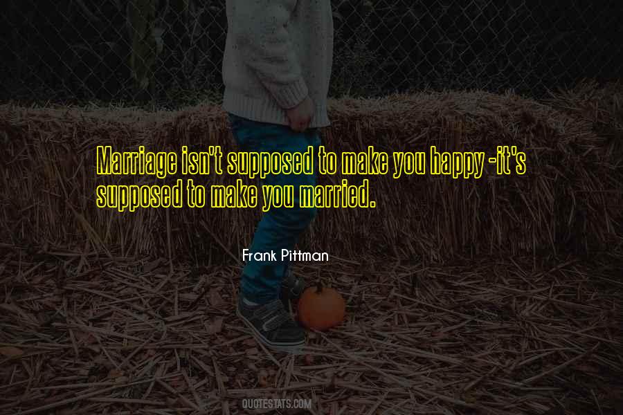 Marriage Isn't Quotes #1339674