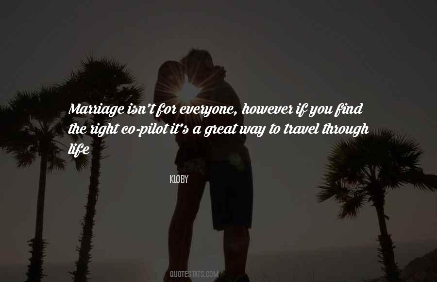 Marriage Isn't Quotes #1616437