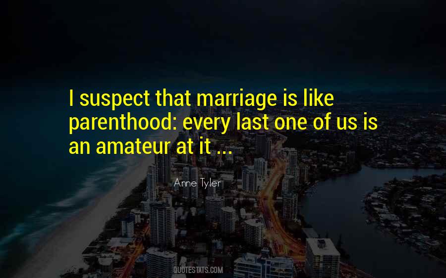 Marriage Lasts Quotes #914683