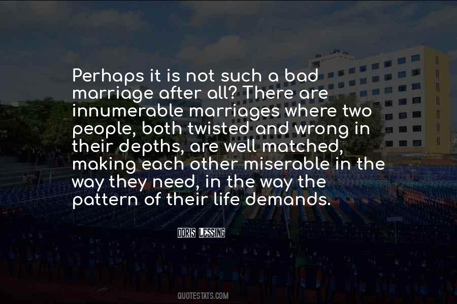 Marriage Miserable Quotes #1764423