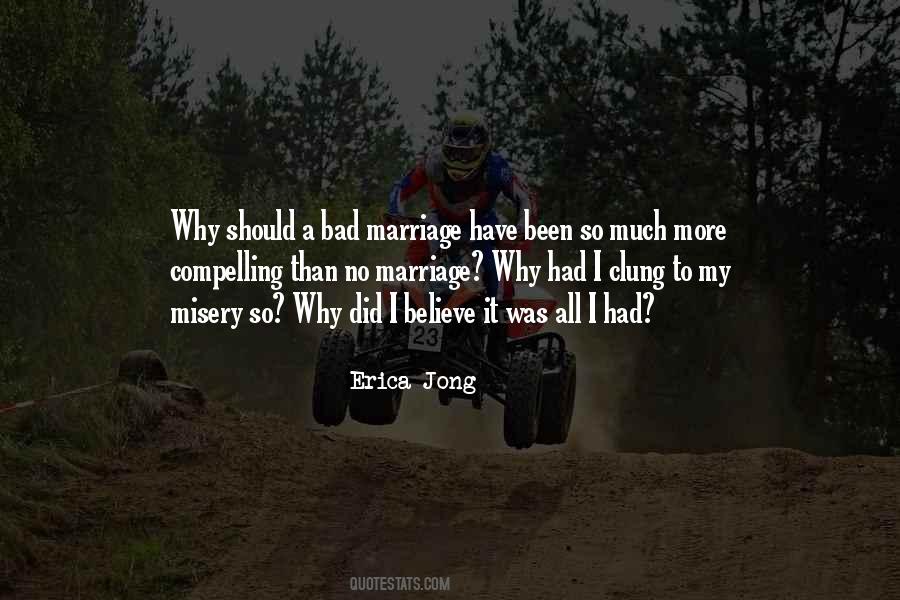 Marriage Misery Quotes #1475394