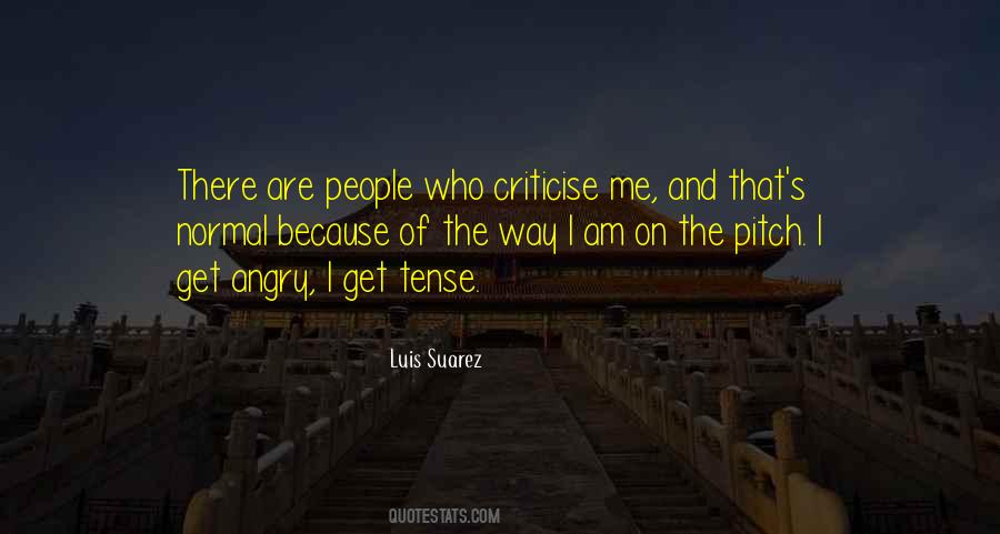 Quotes About Criticise #674172