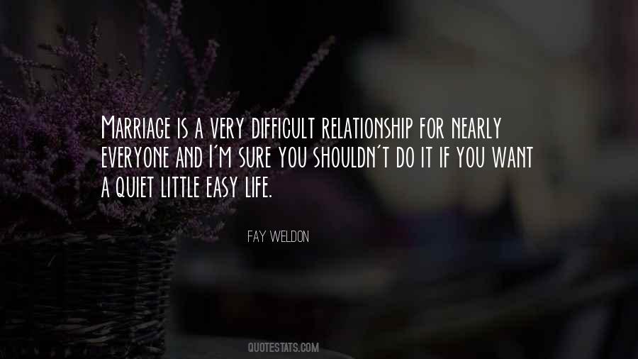 Marriage Not Easy Quotes #1118449