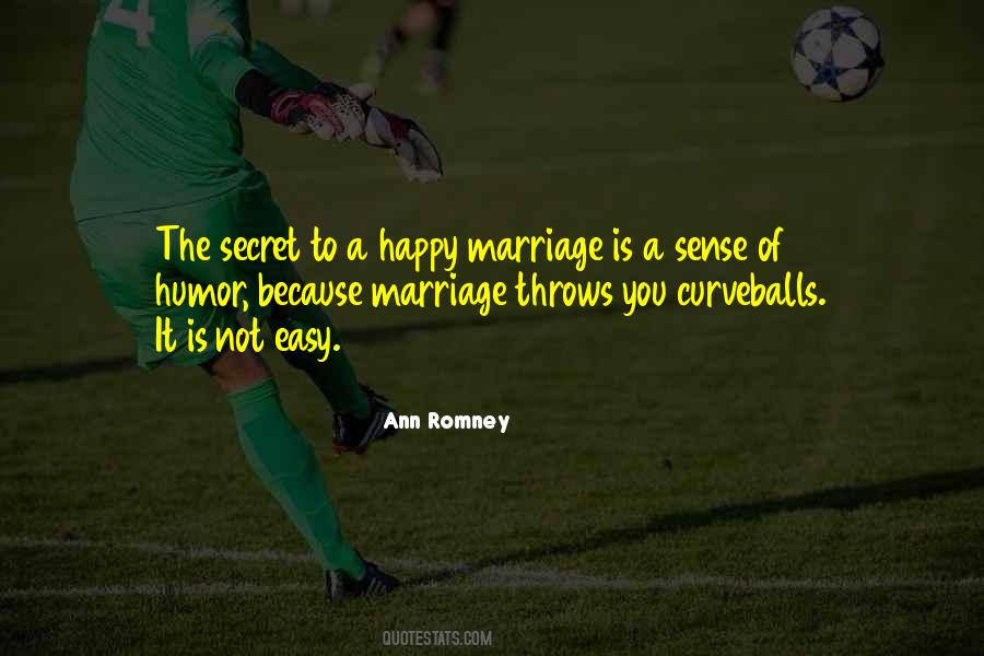 Marriage Not Easy Quotes #1574806