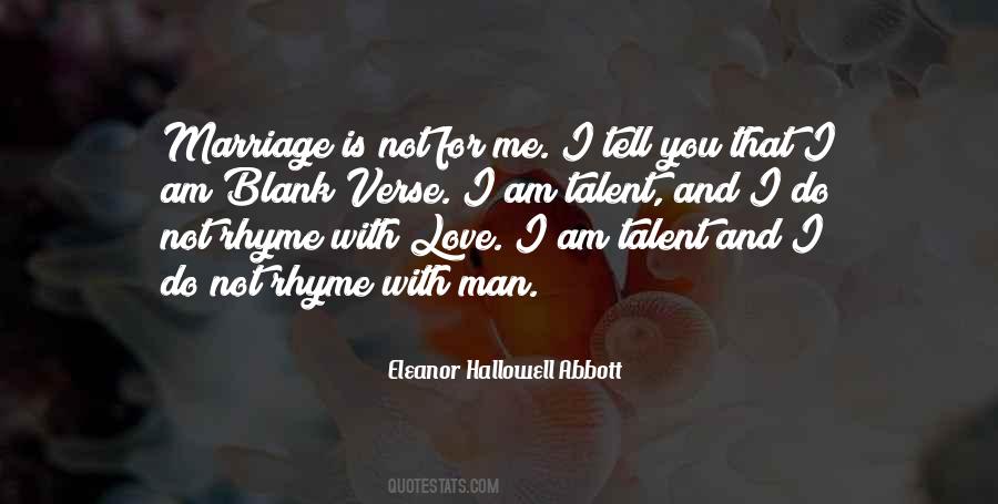 Marriage Not For Me Quotes #1227708