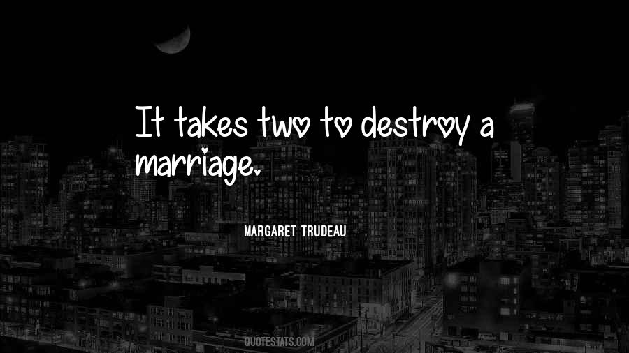 Marriage Takes Two Quotes #516977