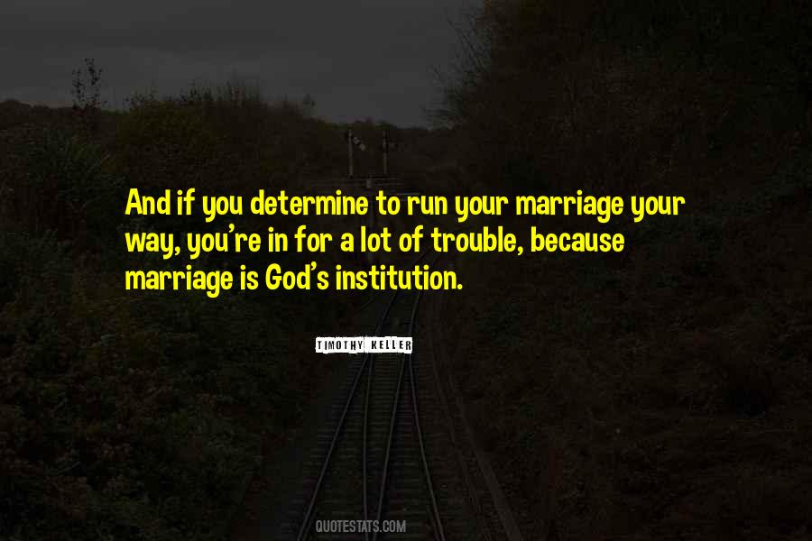 Marriage Trouble Quotes #877707