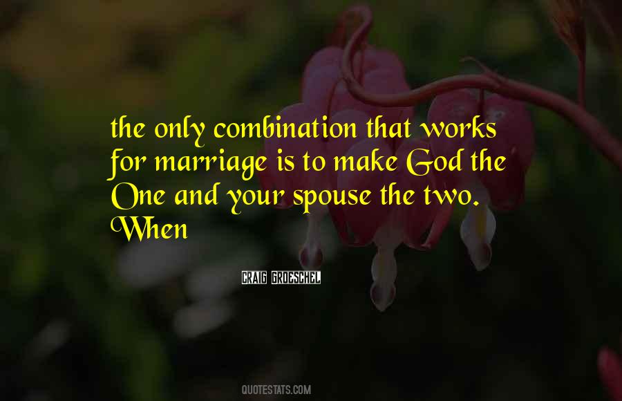 Marriage Works Quotes #1656523