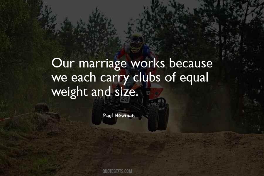 Marriage Works Quotes #218664