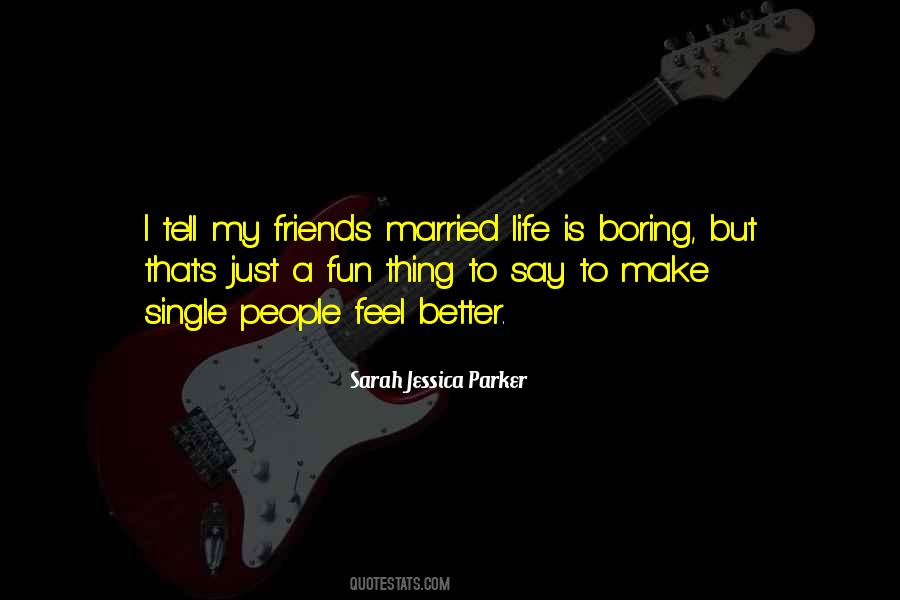 Married But Single Quotes #1312340