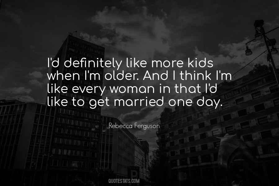 Married One Day Quotes #218129