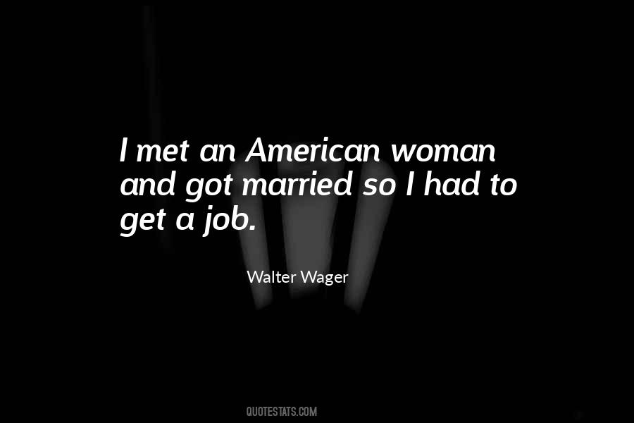 Married To Job Quotes #769286
