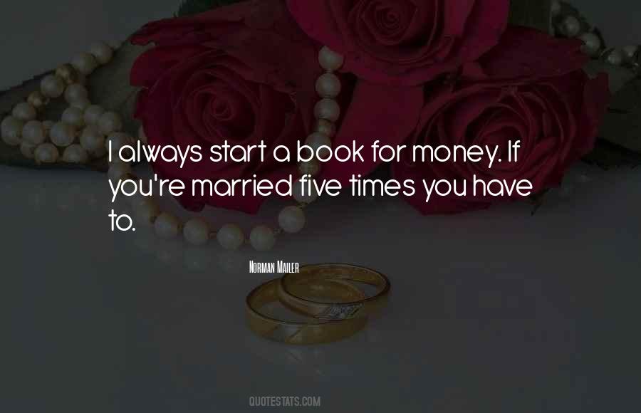 Married To The Money Quotes #1441825