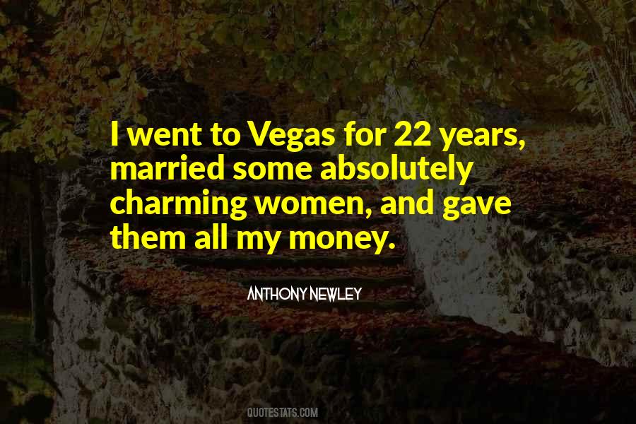 Married To The Money Quotes #448212