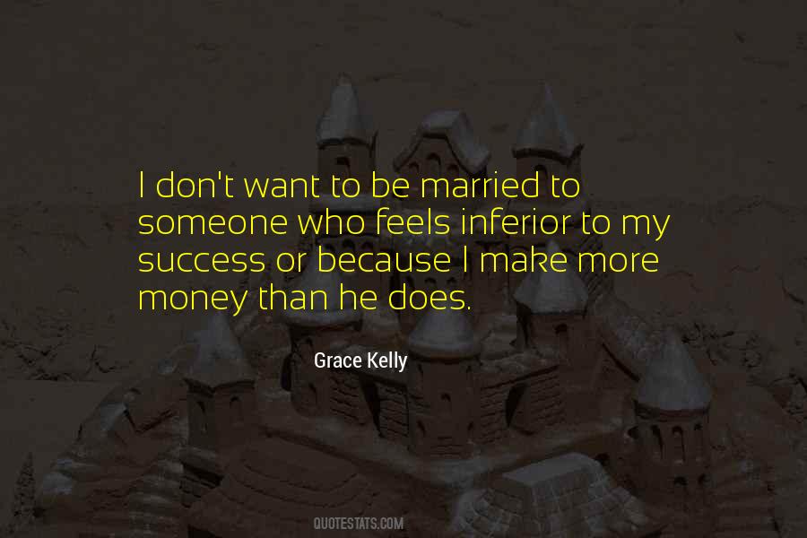 Married To The Money Quotes #556680