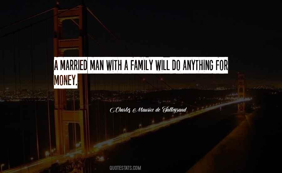 Married To The Money Quotes #562131