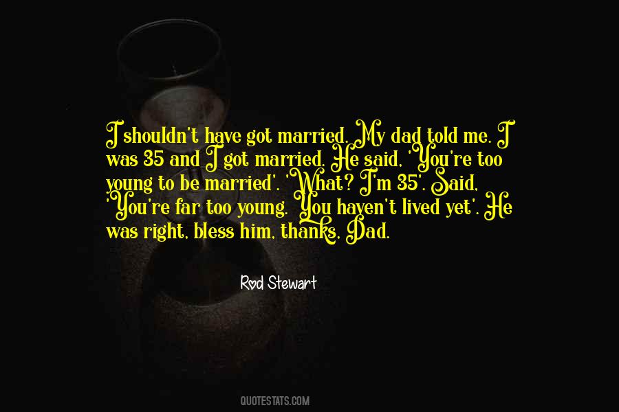 Married Young Quotes #447985