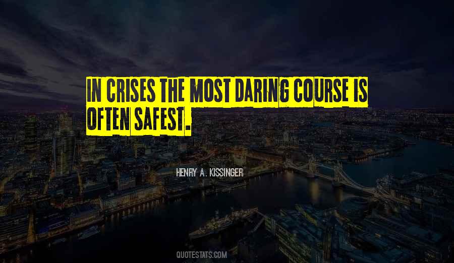 Quotes About Crises #1702777