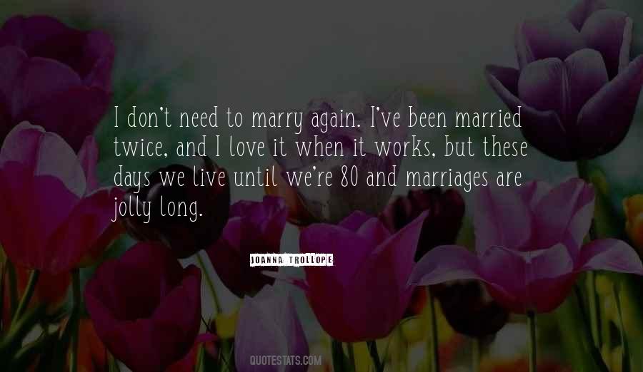 Marry Again Quotes #597852