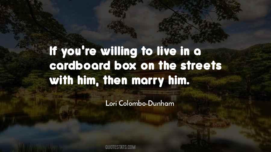 Marry Him If Quotes #781385