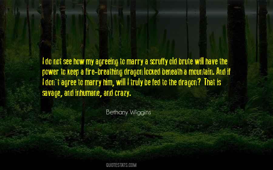 Marry Him If Quotes #939324