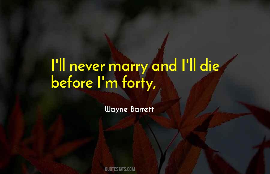 Marry Quotes #1598774