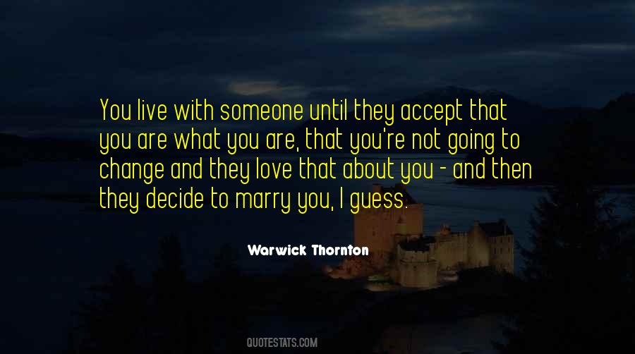 Marry Someone Quotes #1266298