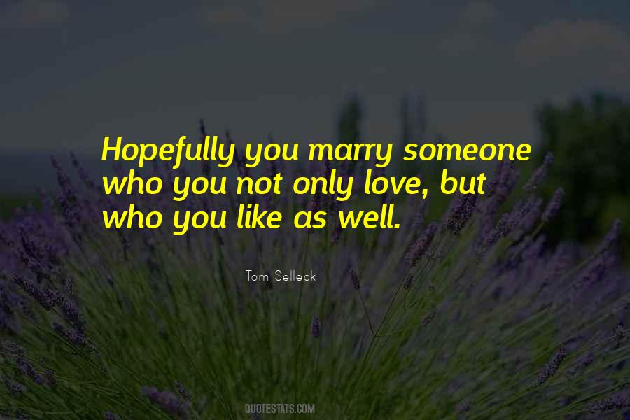 Marry Someone Quotes #1268222