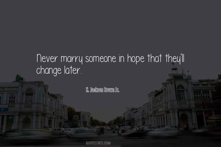 Marry Someone Quotes #1618535