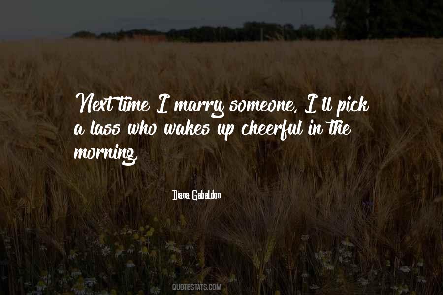 Marry Someone Quotes #67115
