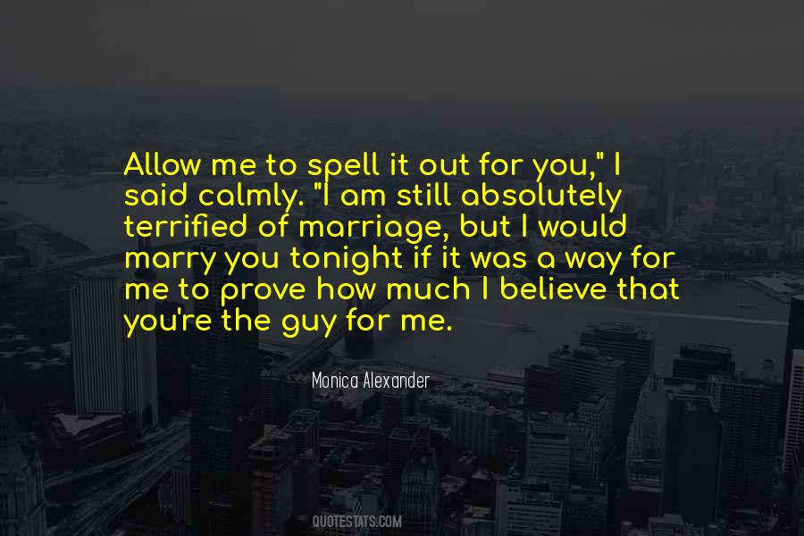 Marry The Guy Quotes #1114102