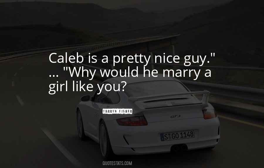 Marry The Guy Quotes #1752453