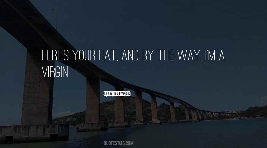 Marry The One Who Loves You Quotes #1028515