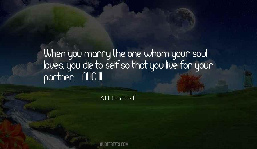 Marry The One Who Loves You Quotes #1210569