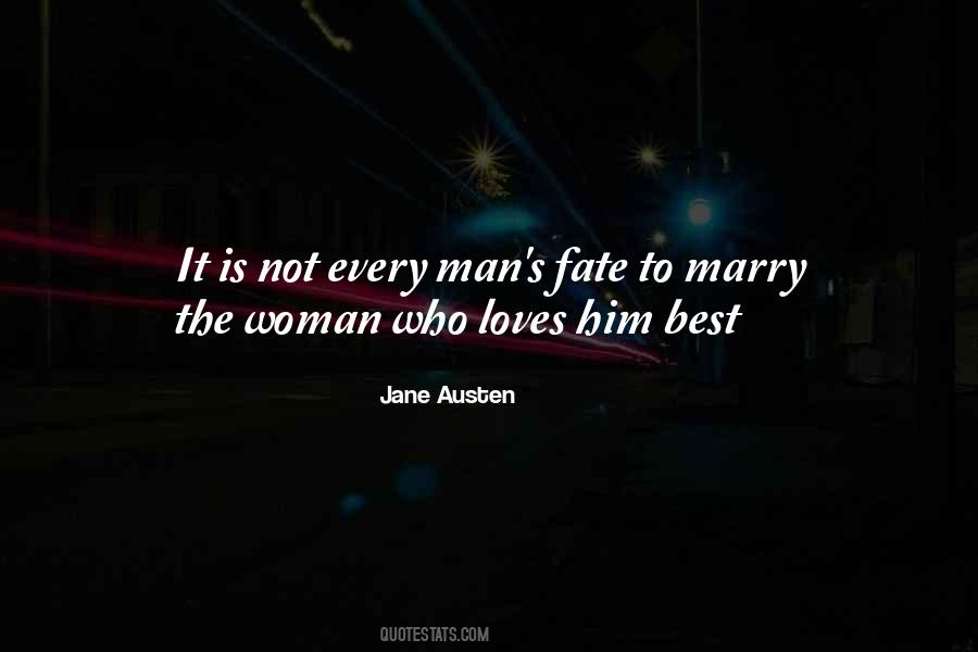 Marry The One Who Loves You Quotes #1435533