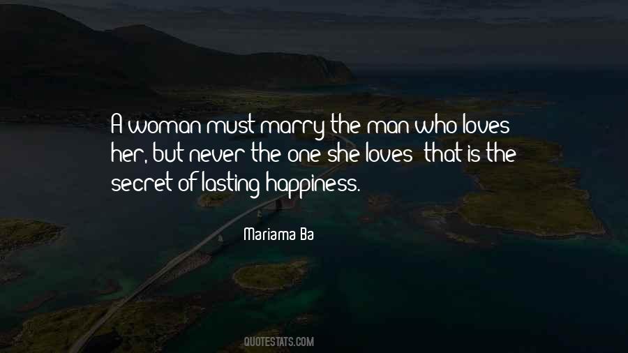 Marry The One Who Loves You Quotes #1767733