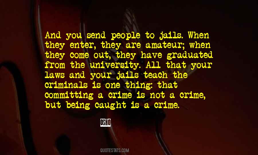 Quotes About Criminals Crime #1198349