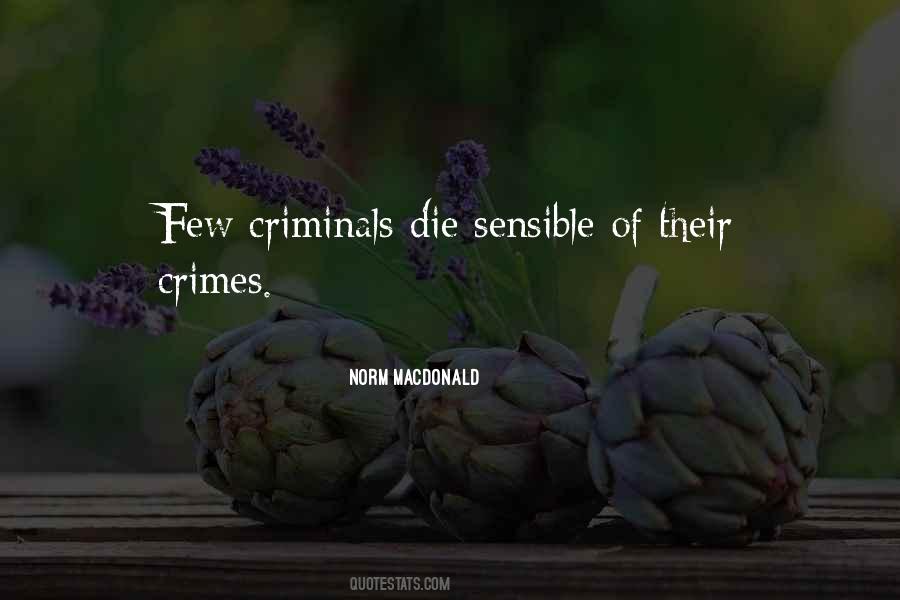 Quotes About Criminals Crime #1372318