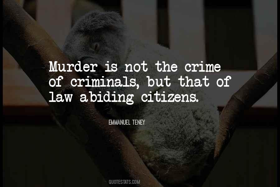 Quotes About Criminals Crime #1582802